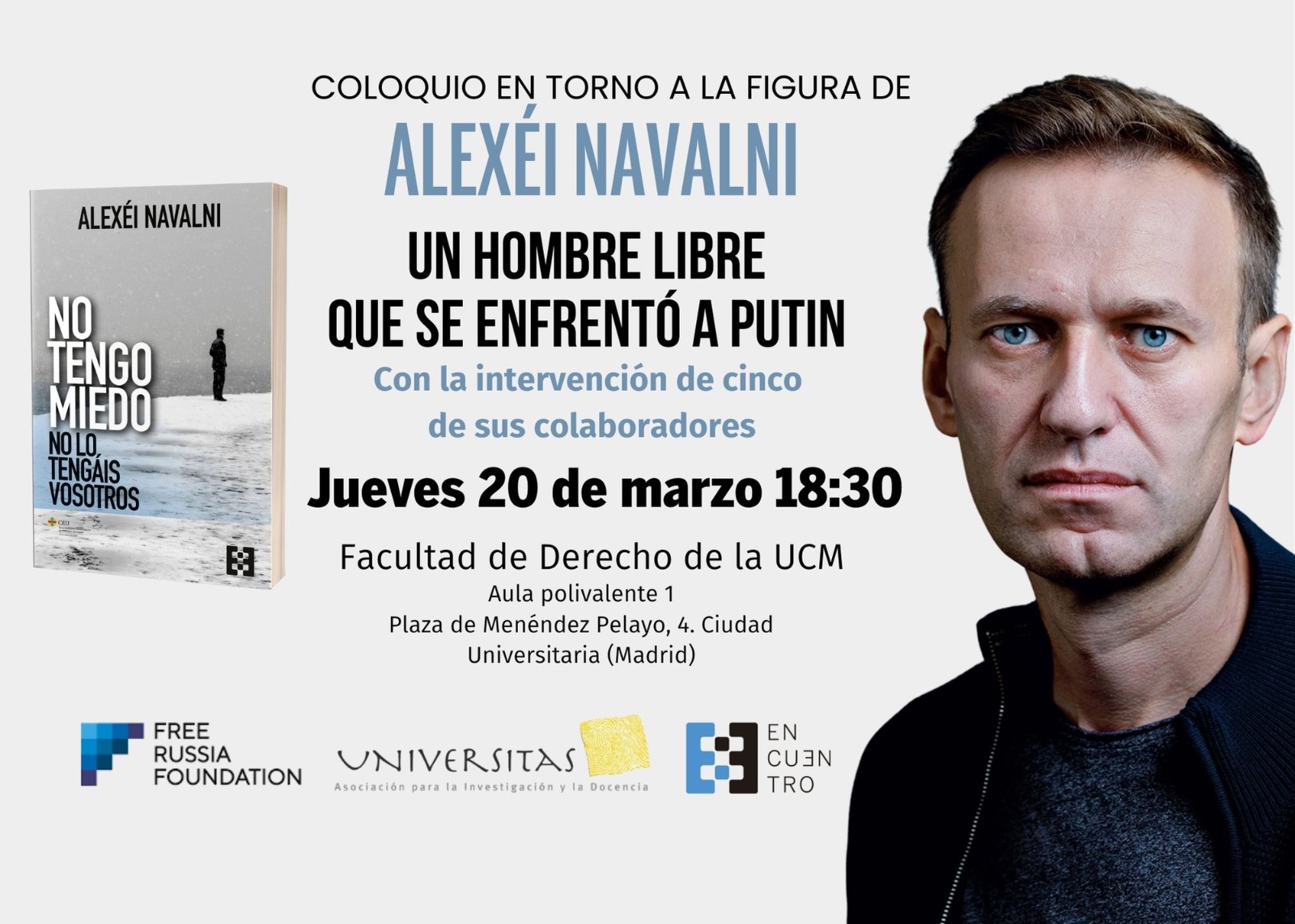 Coloquio en torno a la figura de Alexei Navalni: El hombre libre que se enfrentó a Putin (20 marzo, Aula Polivalente I) 